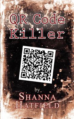 QR Code Killer - Shanna Hatfield