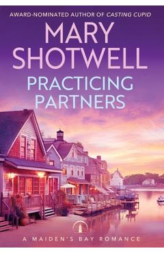 Coperta cărții 'Practicing Partners - Mary Shotwell'