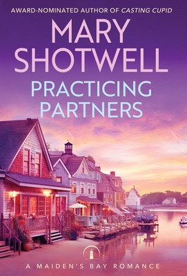 Coperta cărții 'Practicing Partners - Mary Shotwell'