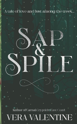 Sap and Spile - Vera Valentine