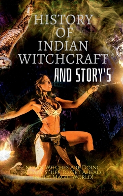 Coperta cărții 'History of Indian Witchcraft and Story's - Golu Kumar'