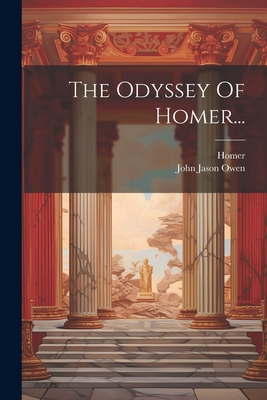 The Odyssey Of Homer... - 