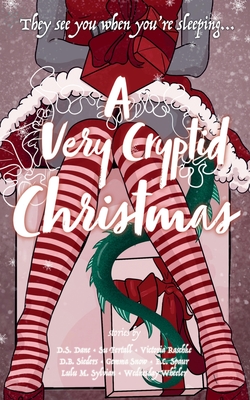 A Very Cryptid Christmas - D. S. Dane