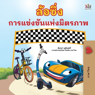 The Wheels The Friendship Race (Thai Book for Kids) - Inna Nusinsky