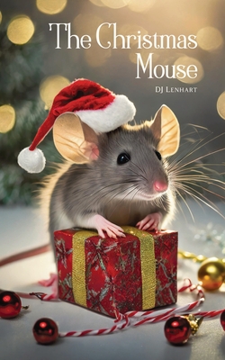 The Christmas Mouse - Dj Lenhart