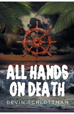 Coperta cărții 'All Hands on Death - Devin Schlottman'