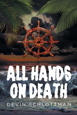 Coperta cărții 'All Hands on Death - Devin Schlottman'