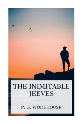 Coperta cărții 'The Inimitable Jeeves - P. G. Wodehouse'