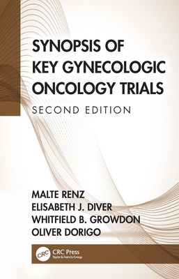 Synopsis of Key Gynecologic Oncology Trials - Malte Renz