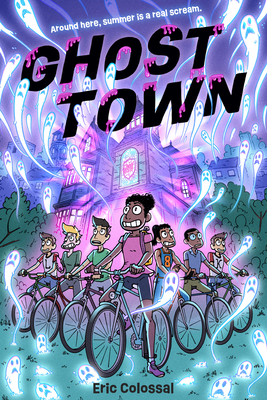 Ghost Town: A Graphic Novel - Eric Colossal