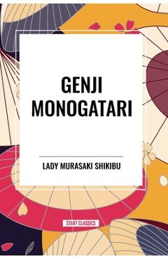 Coperta cărții 'Genji Monogatari - Lady Murasaki Shikibu'