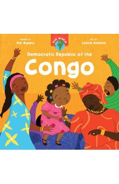 Poza produsului Our World: Democratic Republic of the Congo - Mel Nyoko
