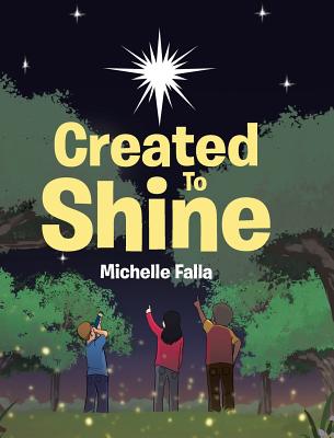 Created to Shine - Michelle Falla