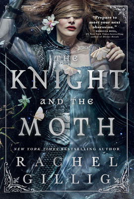 The Knight and the Moth - Rachel Gillig