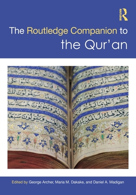 The Routledge Companion to the Qur'an - George Archer