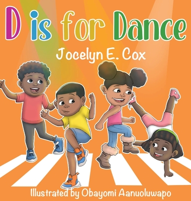 D is for Dance - Jocelyn E. Cox