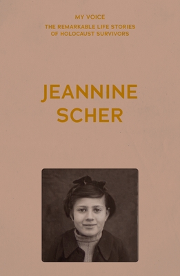 My Voice: Jeannine Scher: My Story -