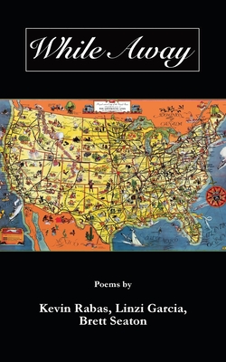 While Away - Kevin Rabas