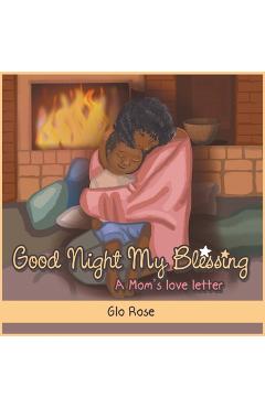 Poza produsului Good Night My Blessing: A Mom's Love Letter - Glo Rose