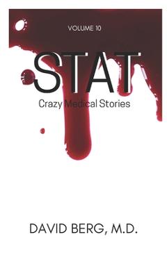 Coperta cărții 'Stat: Crazy Medical Stories: Volume 10 - David Berg'