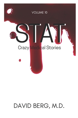 Coperta cărții 'Stat: Crazy Medical Stories: Volume 10 - David Berg'