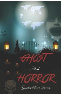 Poza produsului Ghost and Horror Greatest Short Stories: True Horror Stories Book - Palantina Waalis