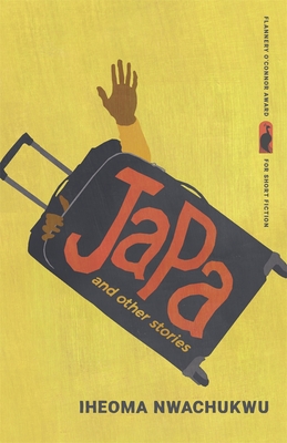 Japa and Other Stories - Iheoma Nwachukwu