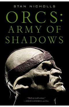 Coperta cărții 'Orcs: Army of Shadows - Stan Nicholls'