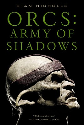Coperta cărții 'Orcs: Army of Shadows - Stan Nicholls'
