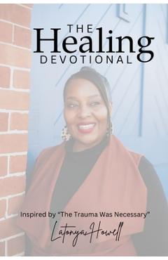 Coperta cărții 'The Healing Devotional: Inspired by 