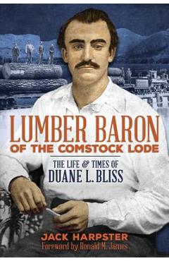 Coperta cărții 'Lumber Baron of the Comstock Lode - Jack Harpster'