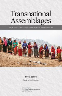 Poza produsului Transnational Assemblages: Social Justice and Crisis Communication During Disaster - Sweta Baniya