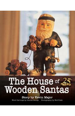 Coperta cărții 'The House of Wooden Santas - Kevin Major'
