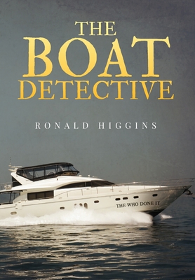Coperta cărții 'The Boat Detective - Ronald Higgins'