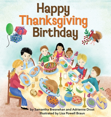 Coperta cărții 'Happy Thanksgiving Birthday - Samantha Bresnehan'