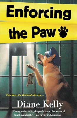 Enforcing the Paw - Diane Kelly