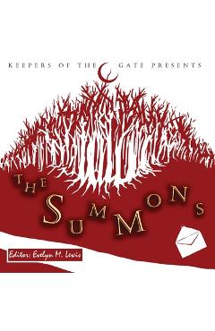Coperta cărții 'The Summons: A Salt and Light Anthology - Evelyn M. Lewis'