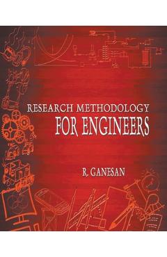 Coperta cărții 'Research Methodology for Engineers - R. Ganesan'