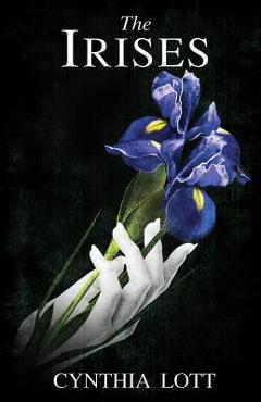 Coperta cărții 'The Irises (Southern Spectral Series Book 2) - Cynthia Lott'