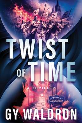 Twist of Time - Gy Waldron