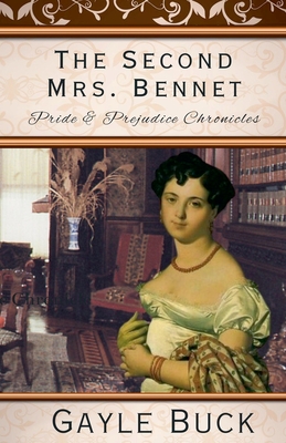 The Second Mrs. Bennet - Gayle Buck