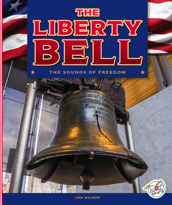 Coperta cărții 'The Liberty Bell - Jon Wilson'