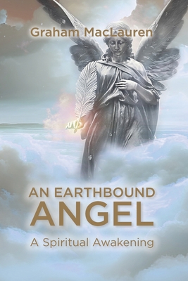An Earthbound Angel - Graham Maclauren