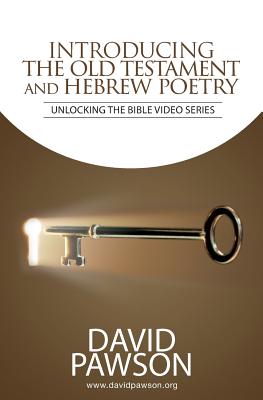 Coperta cărții 'INTRODUCING The Old Testament and Hebrew Poetry - David Pawson'