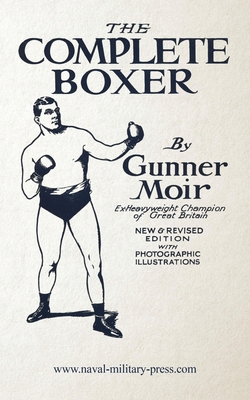 The Complete Boxer - Gunner James Moir