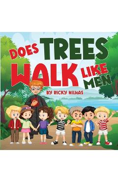 Coperta cărții 'Does Trees Walk Like Men - Ricky Nilhas'