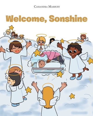 Welcome, Sonshine - Cassandra Marbury