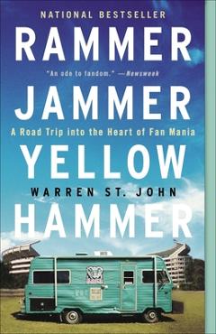 Poza produsului Rammer Jammer Yellow Hammer: A Road Trip into the Heart of Fan Mania - Warren St John