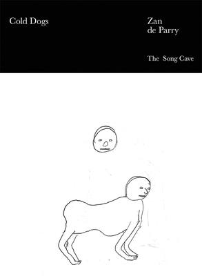 Cold Dogs - Zan De Parry