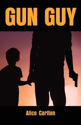 Coperta cărții 'Gun Guy - Alice Carlton'